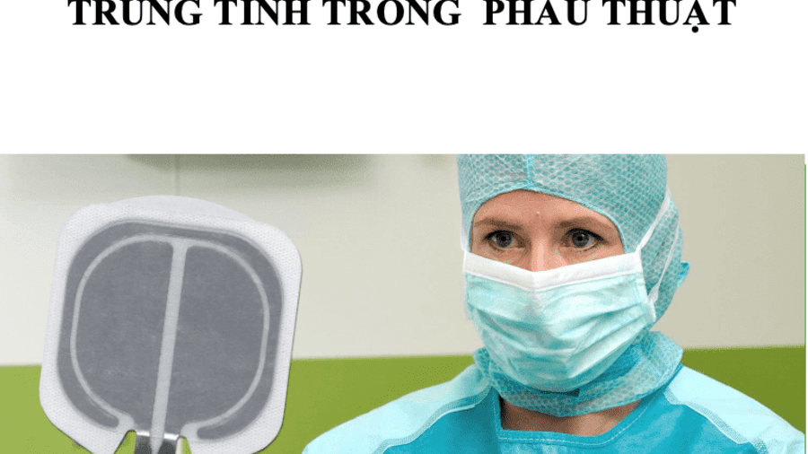SỬ DỤNG AN TOÀN TẤM ĐIỆN CỰC TRUNG TÍNH TRONG  PHẪU THUẬT