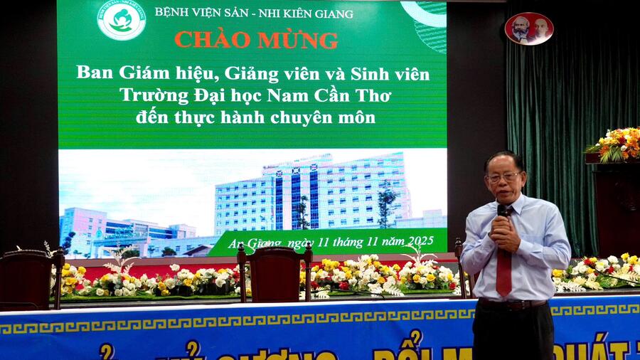 BỆNH VIỆN SẢN - NHI KIÊN GIANG TIẾP ĐÓN ĐOÀN TRƯỜNG ĐẠI HỌC NAM CẦN THƠ ĐẾN LÀM VIỆC VÀ NHẬN SINH VIÊN THỰC HÀNH