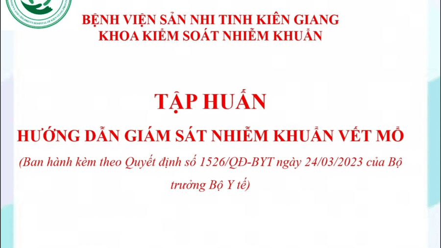 PHÒNG TRÁNH NHIỄM KHUẨN VẾT MỔ TẠI BỆNH VIỆN SẢN NHI TỈNH KIÊN GIANG