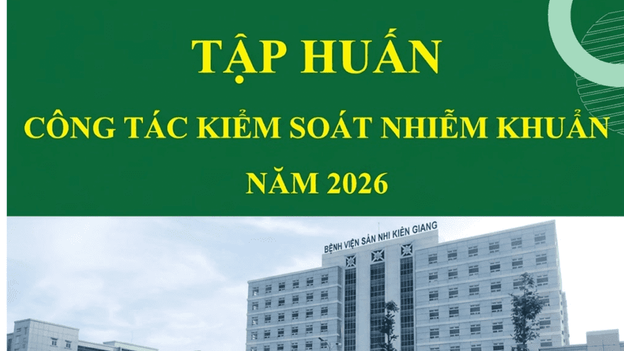 Tập Huấn kiểm soát nhiễm khuẩn năm 2026
